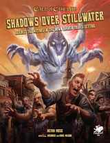 9781568824161-1568824165-Call of Cthulhu: Shadows Over Stillwater