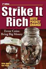 9780896899414-0896899411-Strike It Rich with Pocket Change
