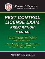 9781481809306-148180930X-"Termite" Terry's Pest Control License Exam Preparation Manual: Everything You Need To Know To Pass A State License Exam On Your First Try!
