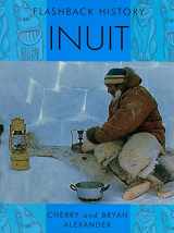 9781435855076-1435855078-Inuit (Flashback History)