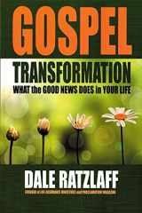 9781937948061-1937948064-Gospel Transformation What the Good News Does in Your LIfe