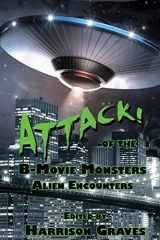 9780997388237-0997388234-ATTACK! of the B-Movie Monsters: Alien Encounters