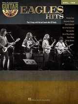 9781476814131-1476814139-Eagles Hits: Guitar Play-Along Volume 162 (Hal Leonard Guitar Play-Along, 162)