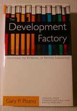 9780875846507-0875846505-The Development Factory: Unlocking the Potential of Process Innovation