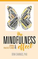 9781732483637-1732483639-The Mindfulness Effect Journal and Practice Planner