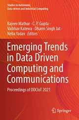 9789811639173-9811639175-Emerging Trends in Data Driven Computing and Communications: Proceedings of DDCIoT 2021 (Studies in Autonomic, Data-driven and Industrial Computing)
