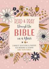 9781636090689-1636090680-Read and Pray through the Bible in a Year (teen girl): 3-Minute Devotions & Prayers for Morning & Evening for Teen Girls