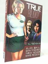 9781600108686-1600108687-True Blood Volume 1: All Together Now