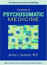 9781585621279-1585621277-The American Psychiatric Publishing Textbook Of Psychosomatic Medicine
