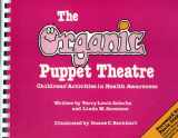 9780961290207-096129020X-Organic Puppet Theatre