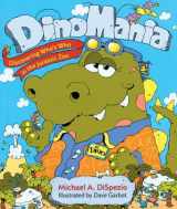 9781402708558-1402708556-Dino Mania: Discovering Who's Who in the Jurassic Zoo
