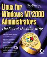 9780782127300-0782127304-Linux for Windows Nt/2000 Administrators: The Secret Decoder Ring