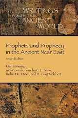 9781628372281-1628372281-Prophets and Prophecy in the Ancient Near East (Writings from the Ancient World)