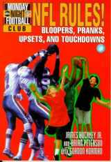 9780786812714-0786812710-NFL Rules!: Bloopers, Pranks, Upsets and Touchdowns (Nfl/ABC Monday Night Football Club , No 6) (NFL Monday Night Football Club, 6)