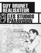 9783038280330-303828033X-Les studios Paravision: Guy Brunet et le cinéma