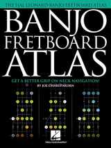 9781495080395-1495080390-Banjo Fretboard Atlas: Get a Better Grip on Neck Navigation!