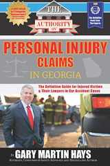 9780988552357-0988552353-The Authority On Personal Injury Claims: The Definitive Guide for Injured Victims & Their Lawyers in Car Accident Cases (The Authority on - Law)