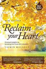 9780998537337-0998537330-Reclaim Your Heart: Personal Insights on breaking free from life's shackles