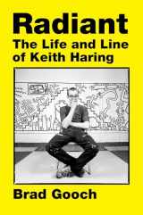 9780062698261-0062698265-Radiant: The Life and Line of Keith Haring