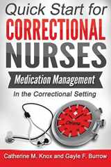 9781946041005-1946041009-Medication Management in the Correctional Setting (Quick Start for Correctional Nurses)