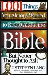 9780785273462-0785273468-1,001 Things You Always Wanted to Know About the Bible, But Never Thought to Ask