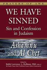 9781580236126-158023612X-We Have Sinned: Sin and Confession in Judaism - Ashamnu and Al Chet