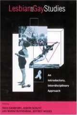 9780761954170-0761954171-Lesbian and Gay Studies: An Introductory, Interdisciplinary Approach