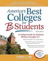 9781617601682-1617601683-America's Best Colleges for B Students: A College Guide for Students Without Straight A's