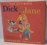9780448438245-0448438240-Ultimate Dick and Jane Storybook Collection