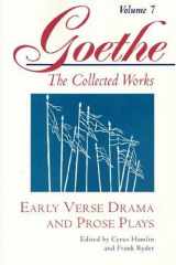 9780691043425-0691043426-Early Verse Drama and Prose Plays (Goethe: The Collected Works, Vol. 7)