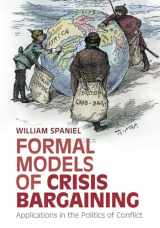 9781009318532-1009318535-Formal Models of Crisis Bargaining
