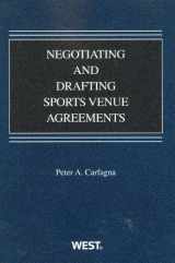 9780314271488-0314271481-Negotiating and Drafting Sports Venue Agreements (Coursebook)