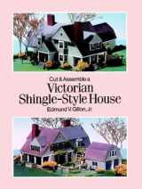 9780486290829-0486290824-Cut and Assemble a Victorian Shingle-Style House