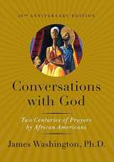 9780062334725-0062334727-Conversations with God: Two Centuries of Prayers by African Americans
