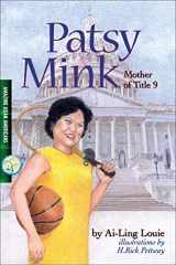 9780978746520-097874652X-Patsy Mink, Mother of Title 9 (Amazing Asian Americans)