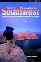 9780916189099-0916189090-Photographing the Southwest, Vol. 2: A Guide to the Natural Landmarks of Arizona & New Mexico