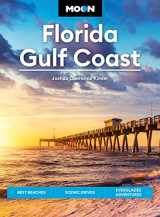 9781640496583-1640496580-Moon Florida Gulf Coast: Best Beaches, Scenic Drives, Everglades Adventures (Travel Guide)