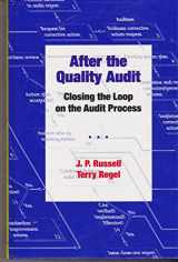 9780873893657-0873893654-After the Quality Audit: Closing the Loop on the Audit Process