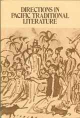 9780910240208-0910240205-Directions in Pacific Traditional Literature: Essays in Honor of Katharine Luomala