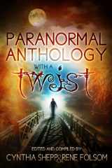 9781483900827-1483900827-Paranormal Anthology With a Twist
