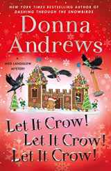 9781250893963-1250893968-Let It Crow! Let It Crow! Let It Crow! (Meg Langslow Mysteries, 34)