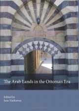 9780979755910-0979755913-The Arab Lands in the Ottoman Era