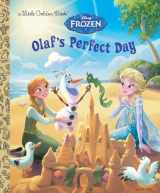 9780736433563-0736433562-Olaf's Perfect Day (Disney Frozen) (Little Golden Book)