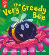 9781680103564-1680103563-The Very Greedy Bee (Let's Read Together)
