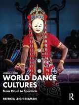 9781032044941-1032044942-World Dance Cultures: From Ritual to Spectacle