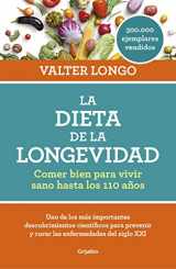 9788416449552-8416449554-La dieta de la longevidad: Comer bien para vivir sano hasta los 110 años
