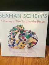 9780865652507-0865652503-Seaman Schepps: A Century of New York Jewelry Design