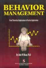9780769300016-0769300014-Behavior Management: From Theoretical Implications to Practical Applications