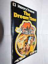 9780340174647-0340174641-The Dream-Time