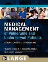 9780071443319-0071443312-Medical Management of Vulnerable and Underserved Patients: Principles, Practice, and Populations